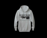 See What You See Hoodie