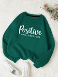 Positive Mind Vibes Sweatshirt